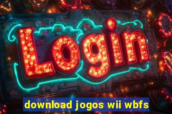 download jogos wii wbfs